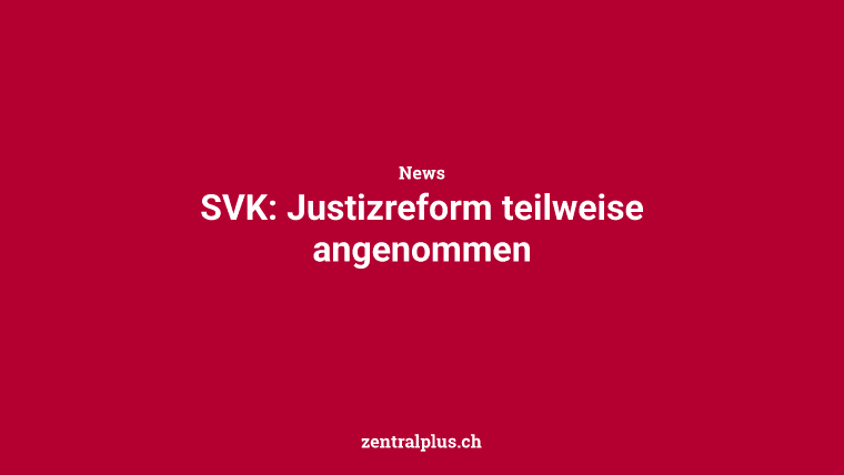SVK: Justizreform teilweise angenommen