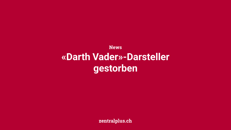 «Darth Vader»-Darsteller gestorben