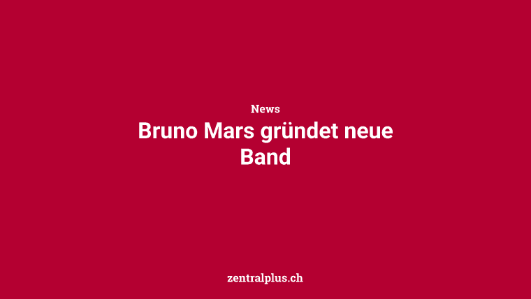 Bruno Mars gründet neue Band