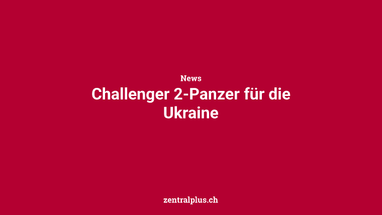 Challenger 2-Panzer für die Ukraine