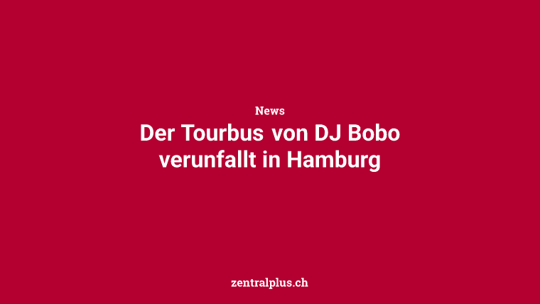 Der Tourbus von DJ Bobo verunfallt in Hamburg