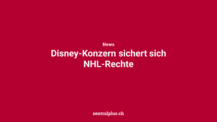 Disney-Konzern sichert sich NHL-Rechte