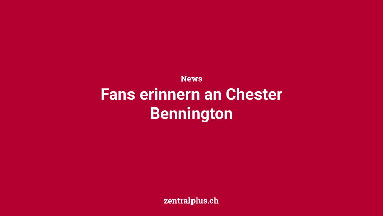 Fans erinnern an Chester Bennington