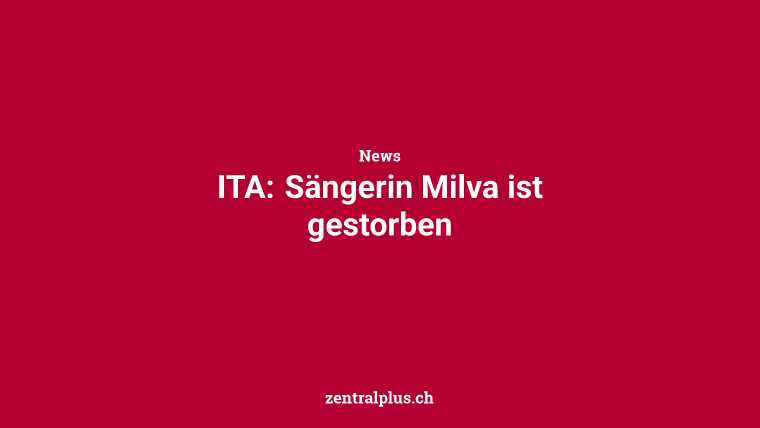 ITA: Sängerin Milva ist gestorben