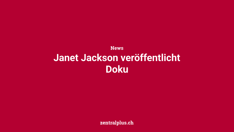 Janet Jackson veröffentlicht Doku