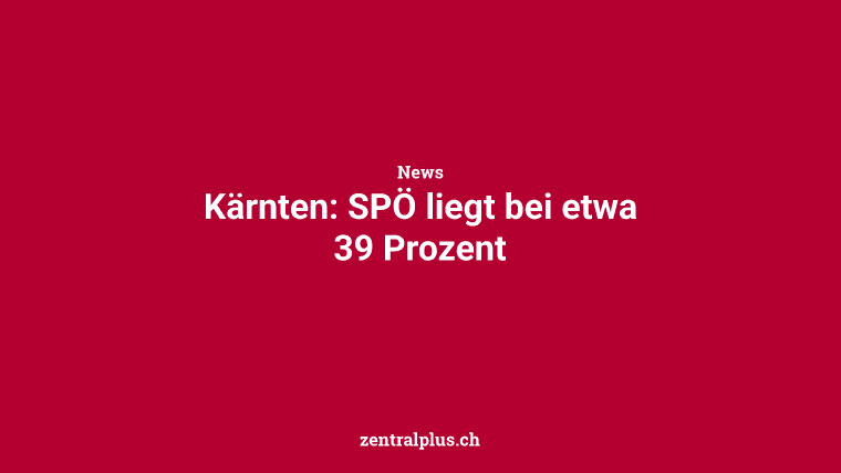 Kärnten: SPÖ liegt bei etwa 39 Prozent