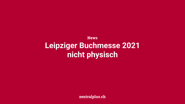 Leipziger Buchmesse 2021 nicht physisch
