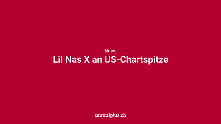Lil Nas X an US-Chartspitze