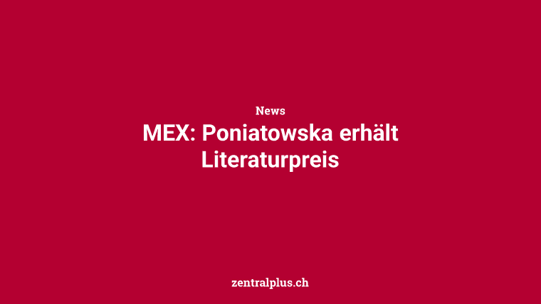 MEX: Poniatowska erhält Literaturpreis