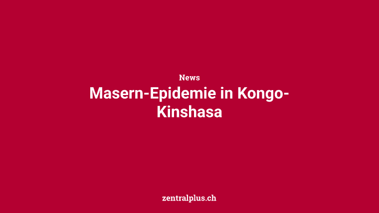 Masern-Epidemie in Kongo-Kinshasa
