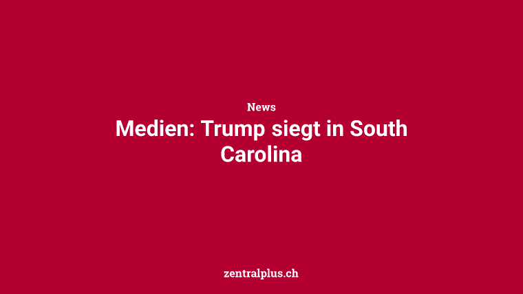 Medien: Trump siegt in South Carolina