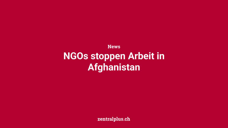 NGOs stoppen Arbeit in Afghanistan