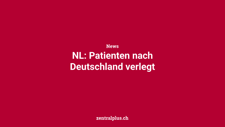 NL: Patienten nach Deutschland verlegt