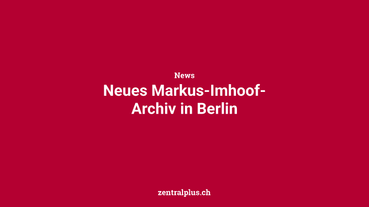 Neues Markus-Imhoof-Archiv in Berlin