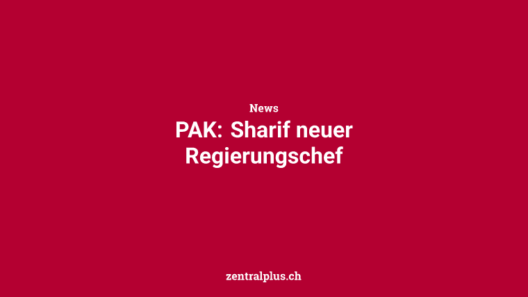 PAK: Sharif neuer Regierungschef