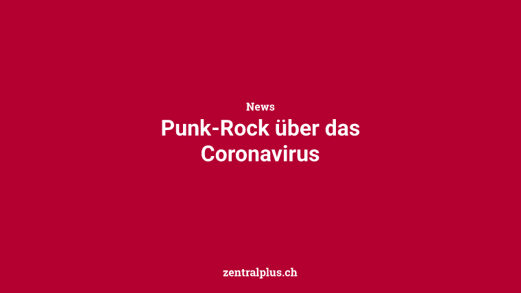 Punk-Rock über das Coronavirus
