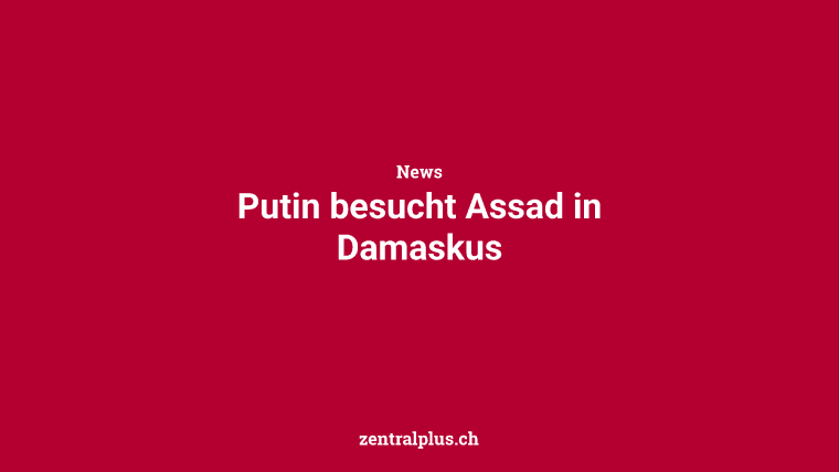 Putin besucht Assad in Damaskus