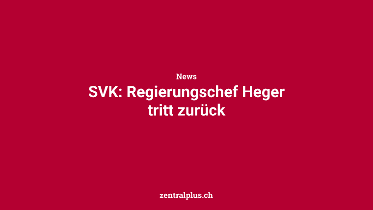 SVK: Regierungschef Heger tritt zurück