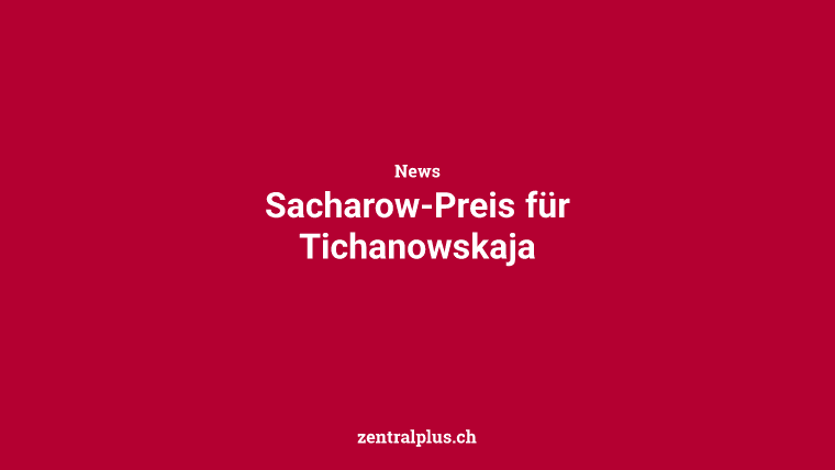 Sacharow-Preis für Tichanowskaja