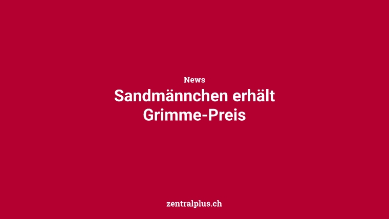 Sandmännchen erhält Grimme-Preis