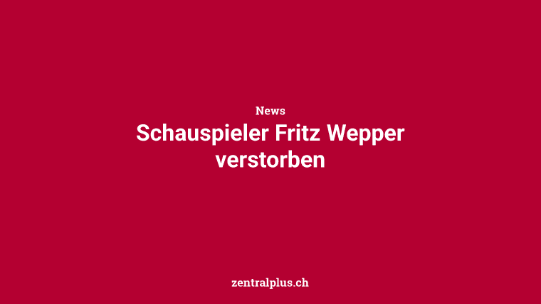 Schauspieler Fritz Wepper verstorben