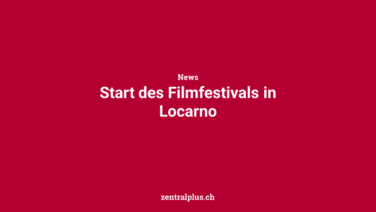 Start des Filmfestivals in Locarno