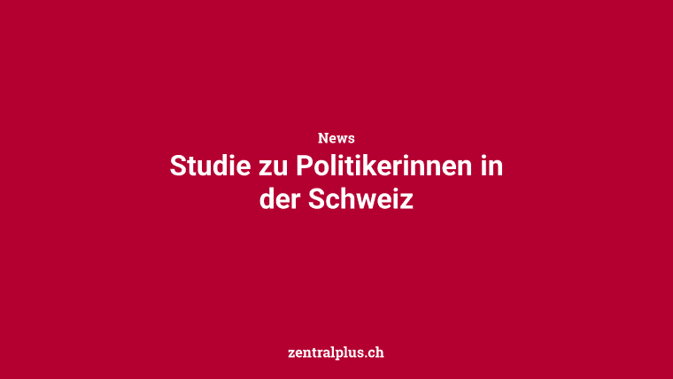 Studie zu Politikerinnen in der Schweiz