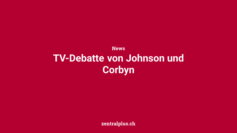 TV-Debatte von Johnson und Corbyn