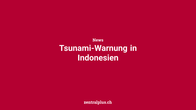 Tsunami-Warnung in Indonesien