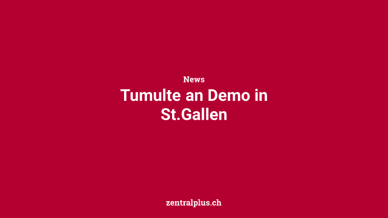 Tumulte an Demo in St.Gallen