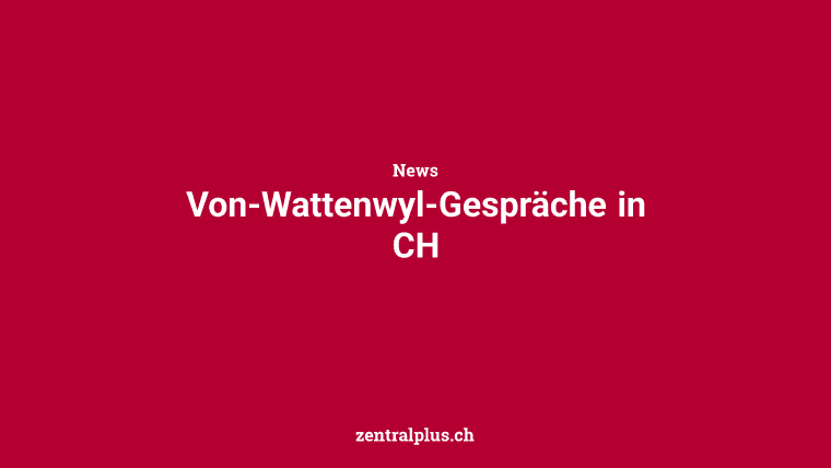 Von-Wattenwyl-Gespräche in CH