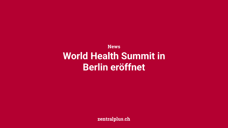World Health Summit in Berlin eröffnet