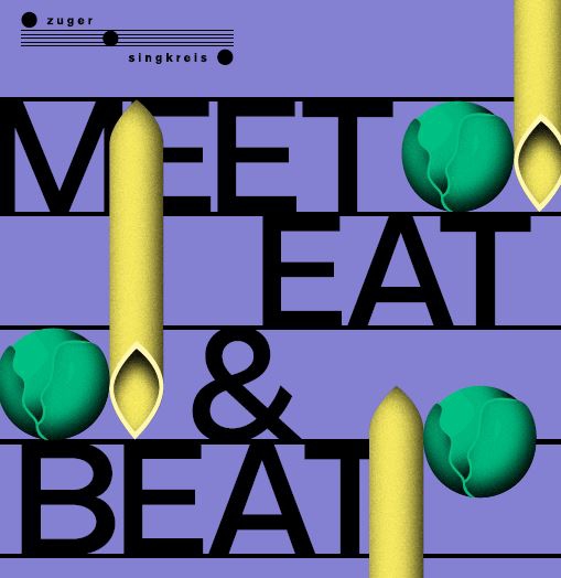 Zuger Singkreis: Meet, Eat & Beat