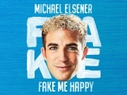 Michael Elsener: Fake me happy