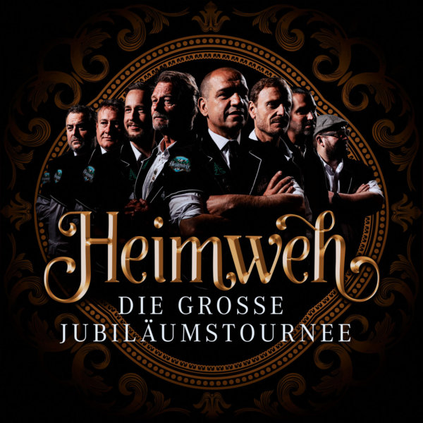 Heimweh – Die grosse Jubiläumstournee